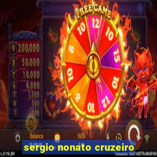 sergio nonato cruzeiro